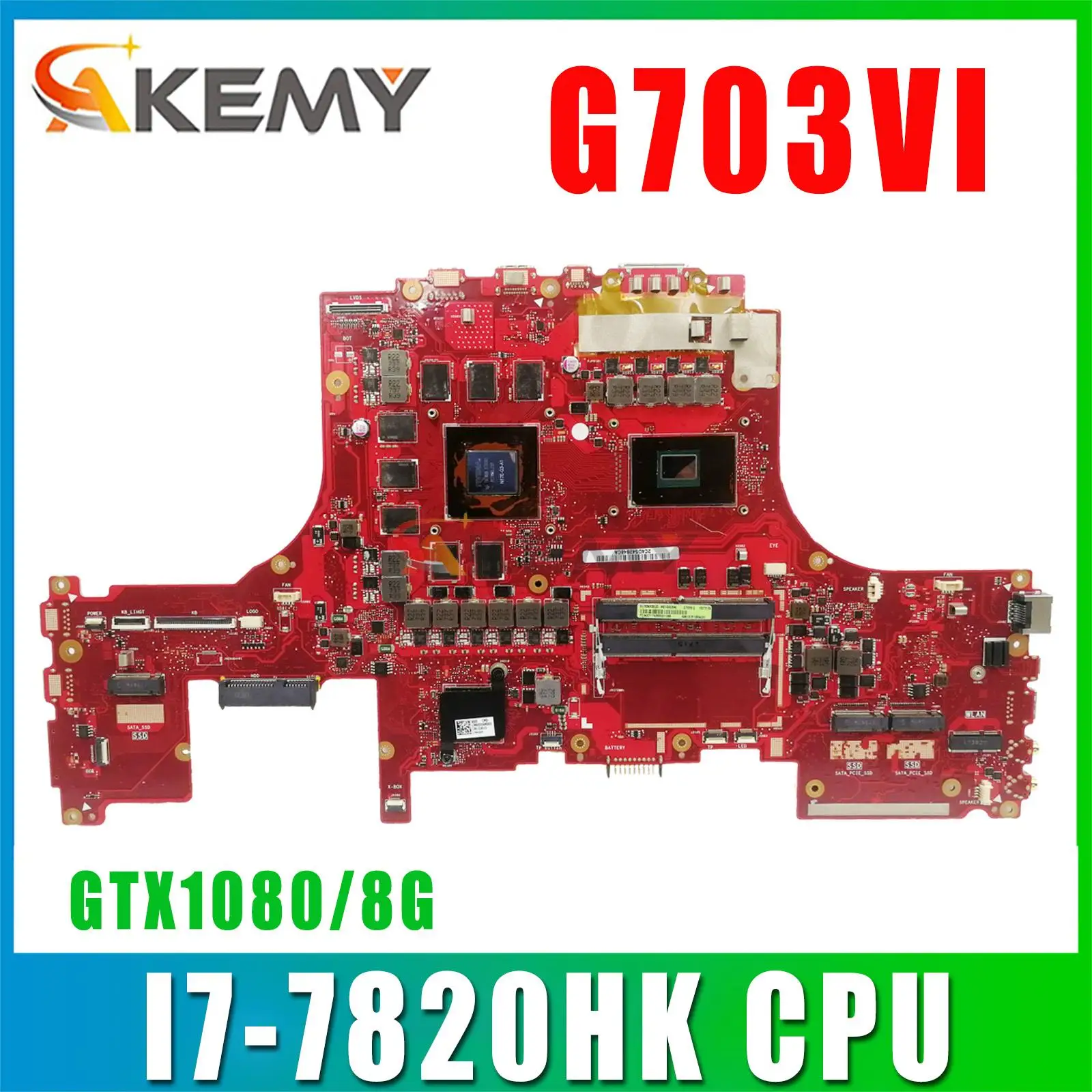 Материнская плата G7AI материнская плата ASUS ROG G703VI GX703VI G703V для ноутбука, системная плата GTX1080/8G DDR4, тест ОК
Материнская плата G7AI материнская плата ASUS ROG G703VI GX703VI G703V для ноутбука, системная плата GTX1080/8G DDR4, тест ОК