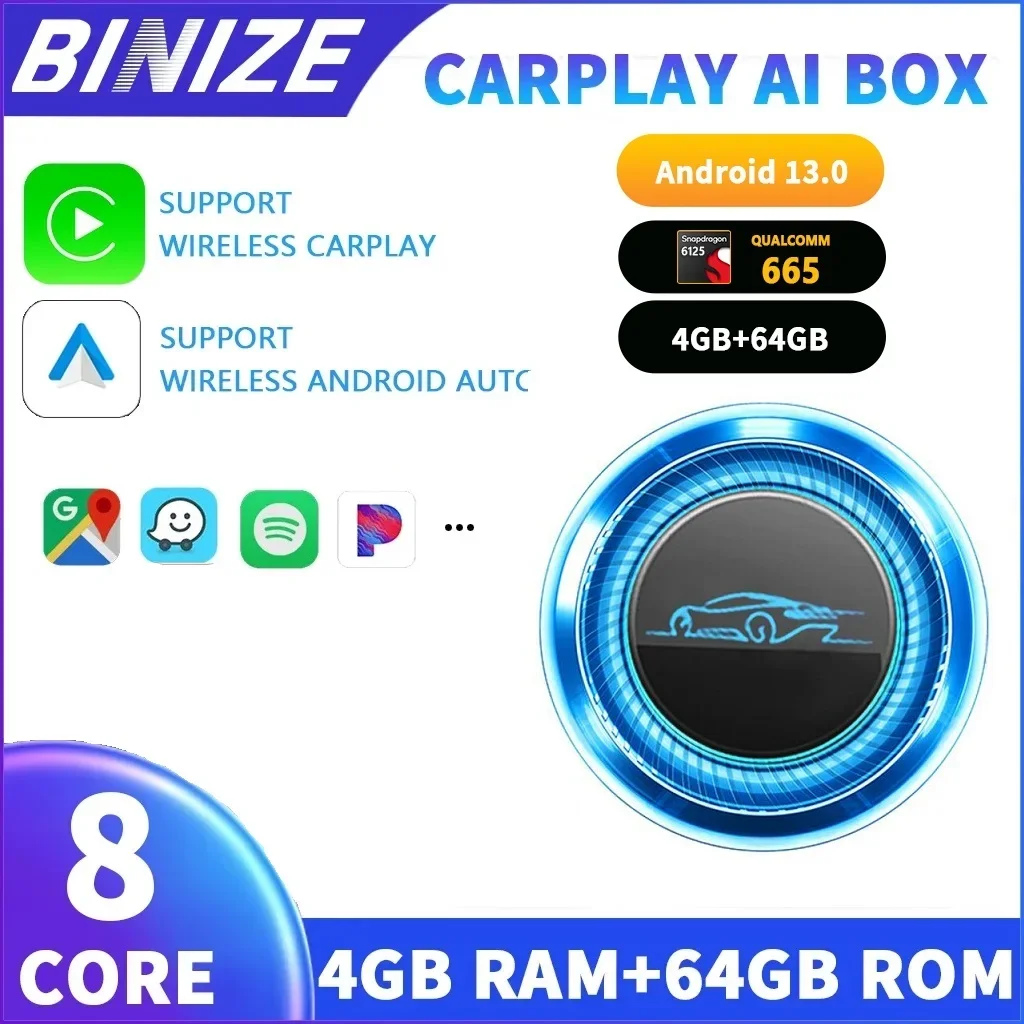 Binize Android 13.0 Carplay Ai Box With HDMI 4G+64G For Car With OEM CarPlay Qualcomm 6125 8-core
Binize Android 13.0 Carplay Ai Box With HDMI 4G+64G For Car With OEM CarPlay Qualcomm 6125 8-core