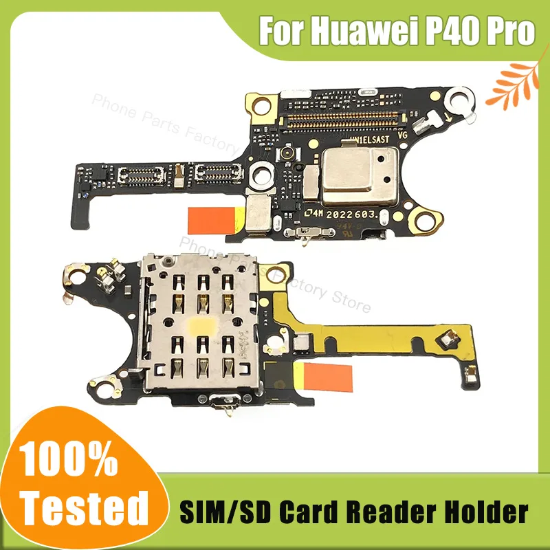 Original For Huawei P40 Pro SIM / SD Card Reader Holder Conecction Board With Microphone Flex Cable
Original For Huawei P40 Pro SIM / SD Card Reader Holder Conecction Board With Microphone Flex Cable