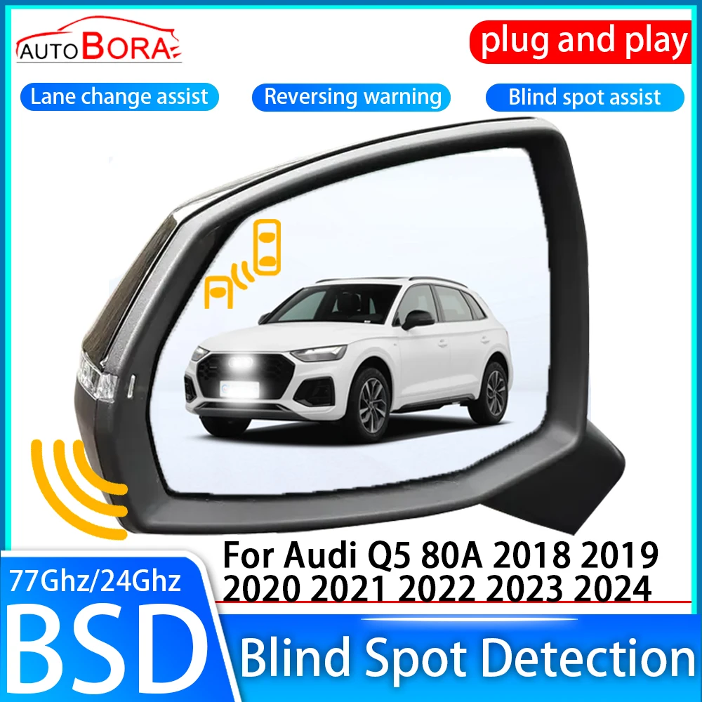 AutoBora Car Blind Spot Detection System BSD BSA Sensor Drive Rear Mirror Monitoring for Audi Q5 80A 2018~2024
AutoBora Car Blind Spot Detection System BSD BSA Sensor Drive Rear Mirror Monitoring for Audi Q5 80A 2018~2024