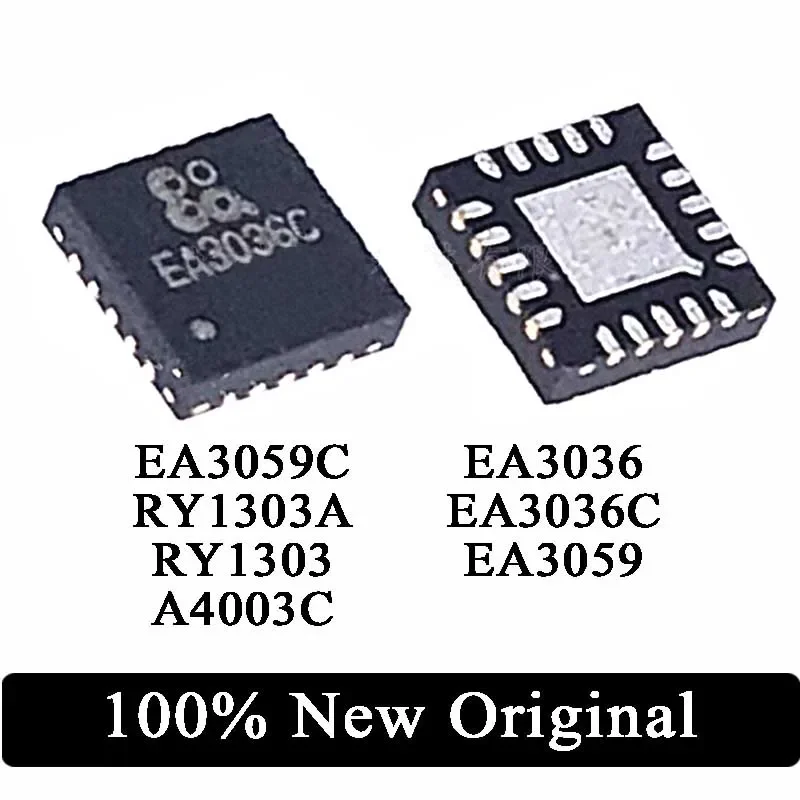 

10pcs 100% New EA3036CQBR EA3036 EA3036 EA3036 EA3036 EA3036C EA3059 EA3059 EA30599 RY1303A RY1303 A4003C QFN-20 Ic Chip In Stoc