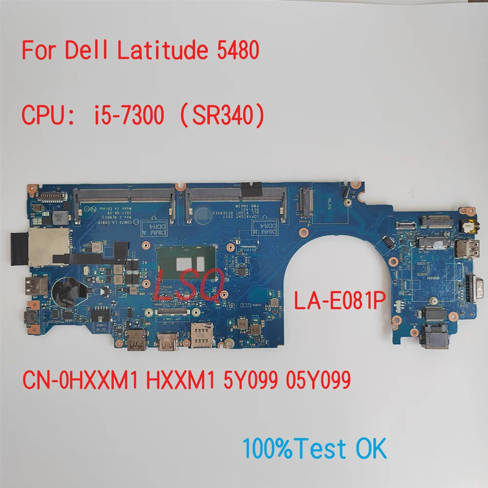 LA-E081P для Dell Latitude 5480 материнская плата для ноутбука с центральным процессором i5-7300 HXXM1 RH40R 0RH40R 100% Test OK
LA-E081P для Dell Latitude 5480 материнская плата для ноутбука с центральным процессором i5-7300 HXXM1 RH40R 0RH40R 100% Test OK