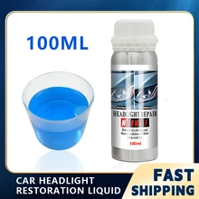 100ML Car Accessories Cleaning Car Window Cleaner Polishing Repair Headlight Replenish Liquid Bright White Headlight Repair Lamp