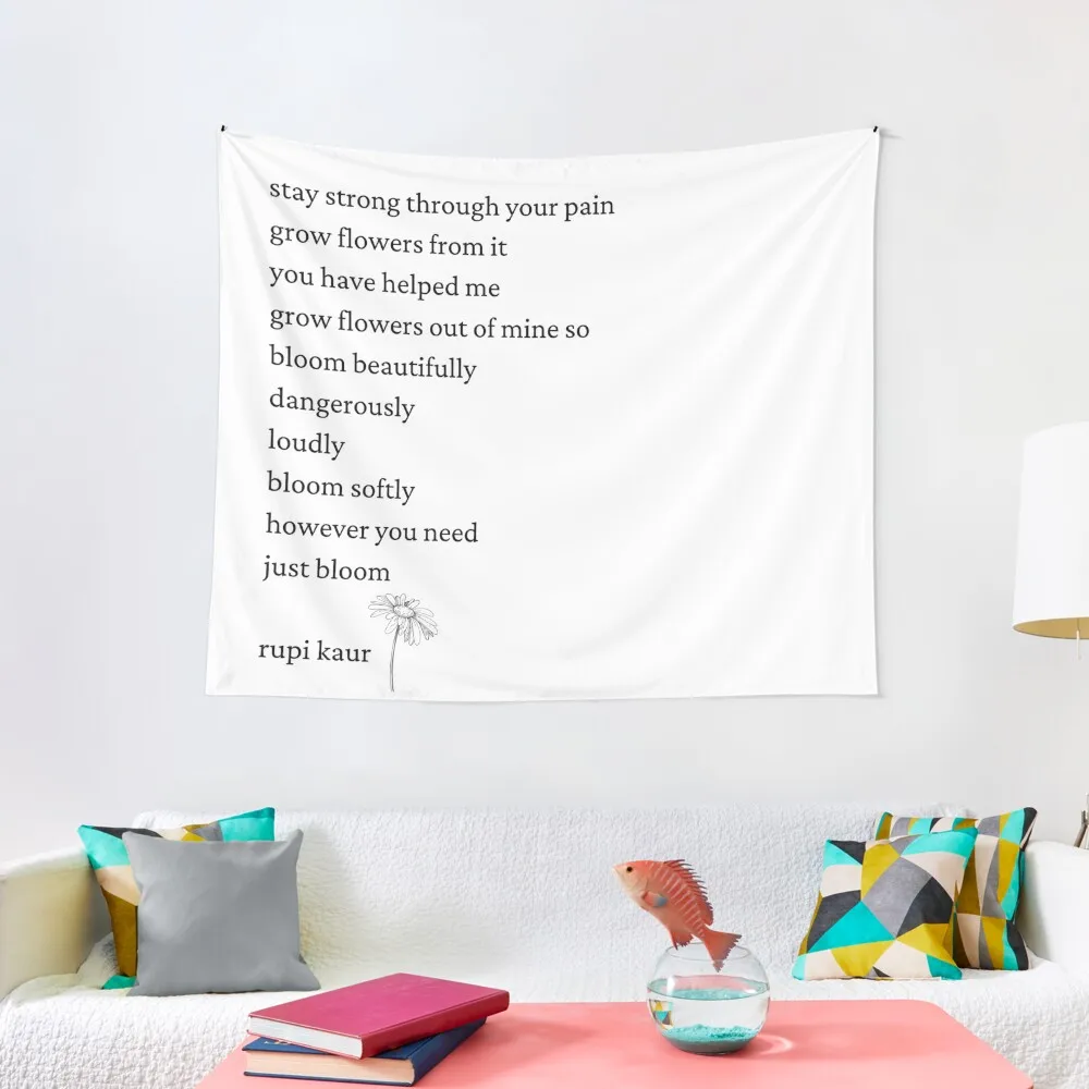 

Rupi Kaur- Just Bloom Tapestry Things To Decorate The Room Decoration For Rooms Home Decor Aesthetic