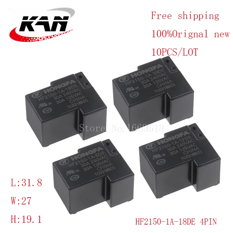 

Free shipping 10pcs relay HF2150-1A-18DE HF2150-1A 18VDC 30A 240VAC 4PIN Original New