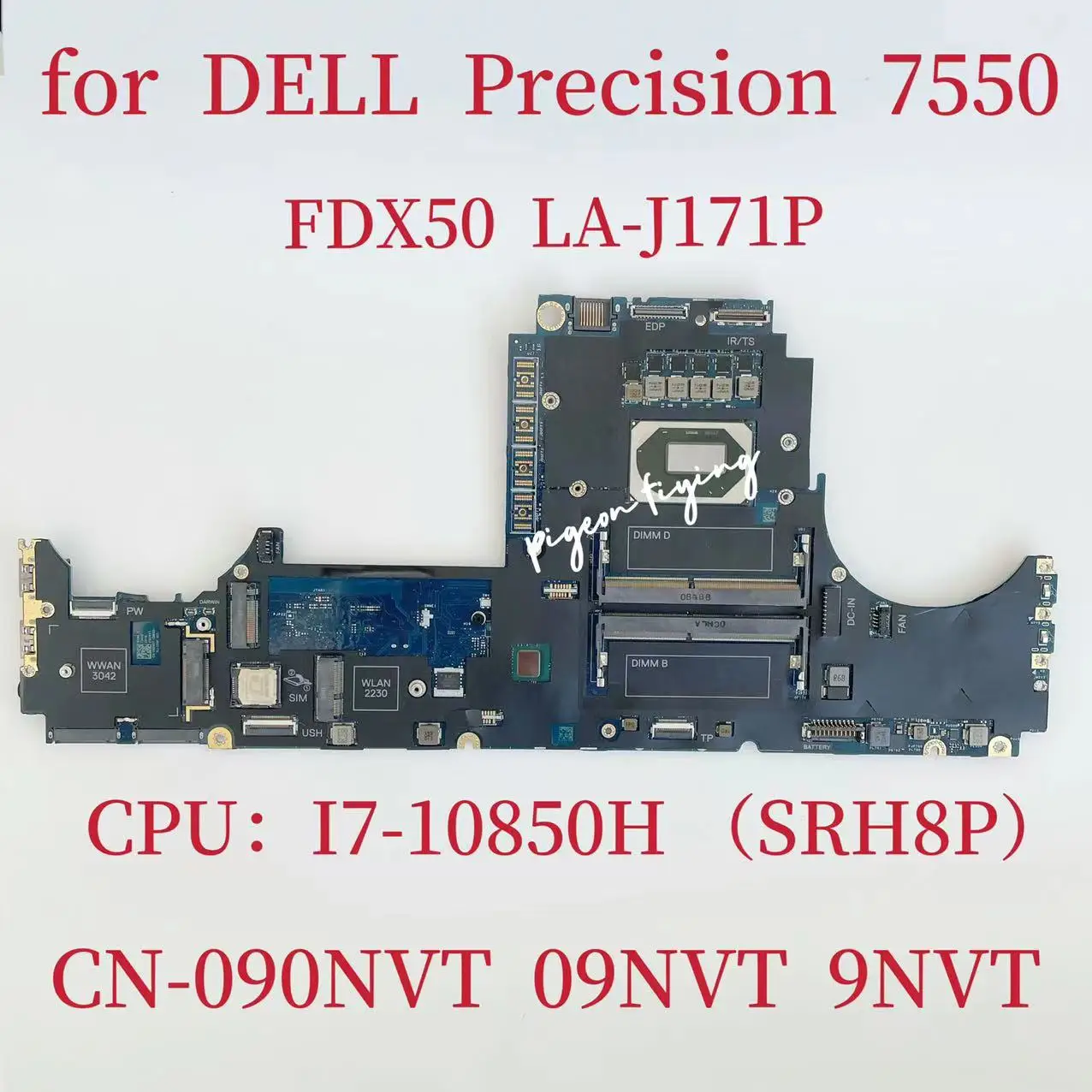 Материнская плата FDX50 LA-J171P для Dell Precision 7550, материнская плата ноутбука CPU :I7-10850H SRH8P CN-090NVT 090NVT 90NVT 100% Test OK
Материнская плата FDX50 LA-J171P для Dell Precision 7550, материнская плата ноутбука CPU :I7-10850H SRH8P CN-090NVT 090NVT 90NVT 100% Test OK