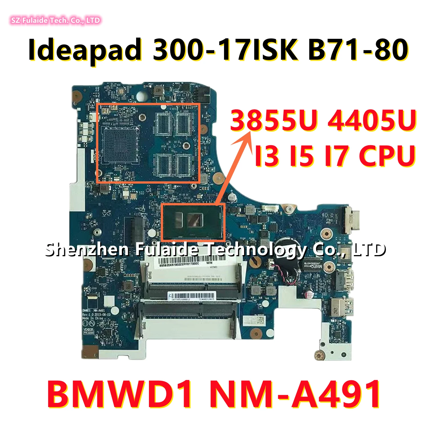 

BMWD1 NM-A491 For Lenovo Ideapad 300-17ISK B71-80 Laptop Motherboard With 3855U 4405U I3 I5 I7 6th Gen CPU 5B20K61875 5B20K61880