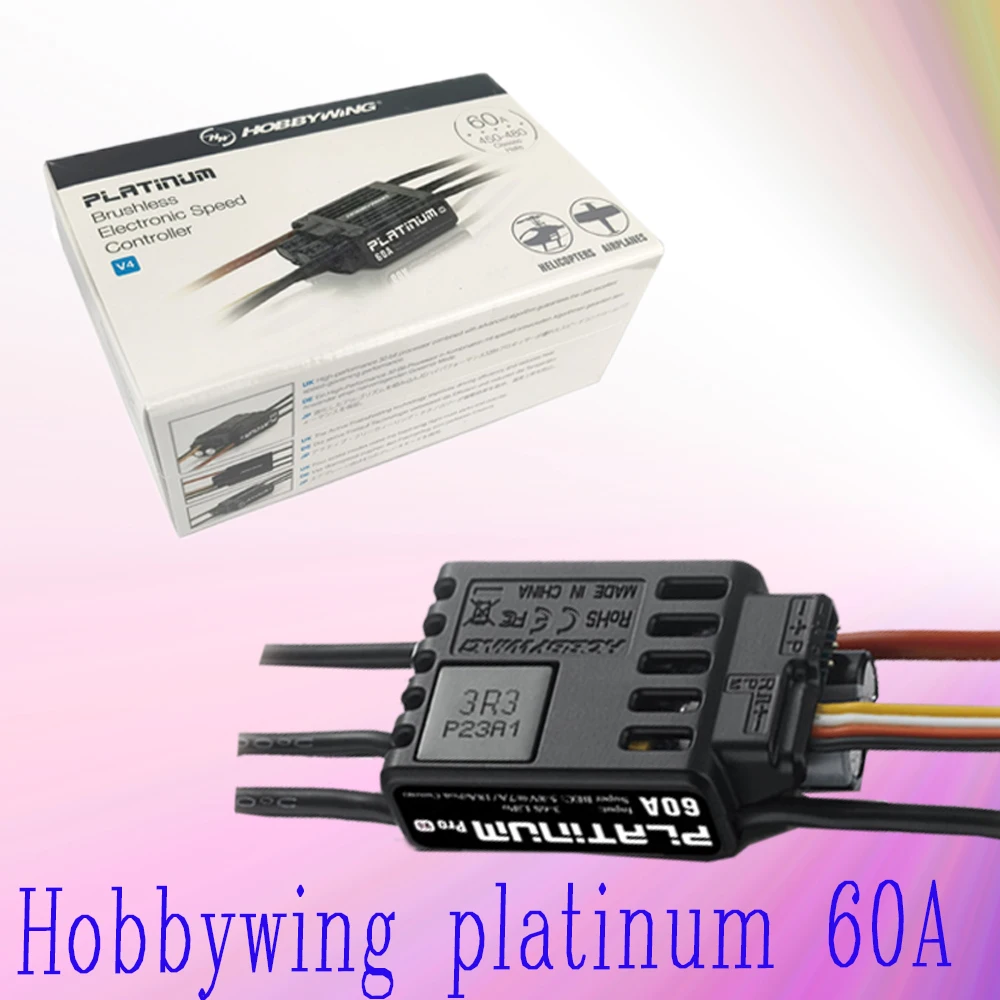 HobbyWing Platinum PRO V4 60A ESC 3S-6SLIPO for 450-480 Class Heli (Propeller: 325-360mm) 1pc
HobbyWing Platinum PRO V4 60A ESC 3S-6SLIPO for 450-480 Class Heli (Propeller: 325-360mm) 1pc