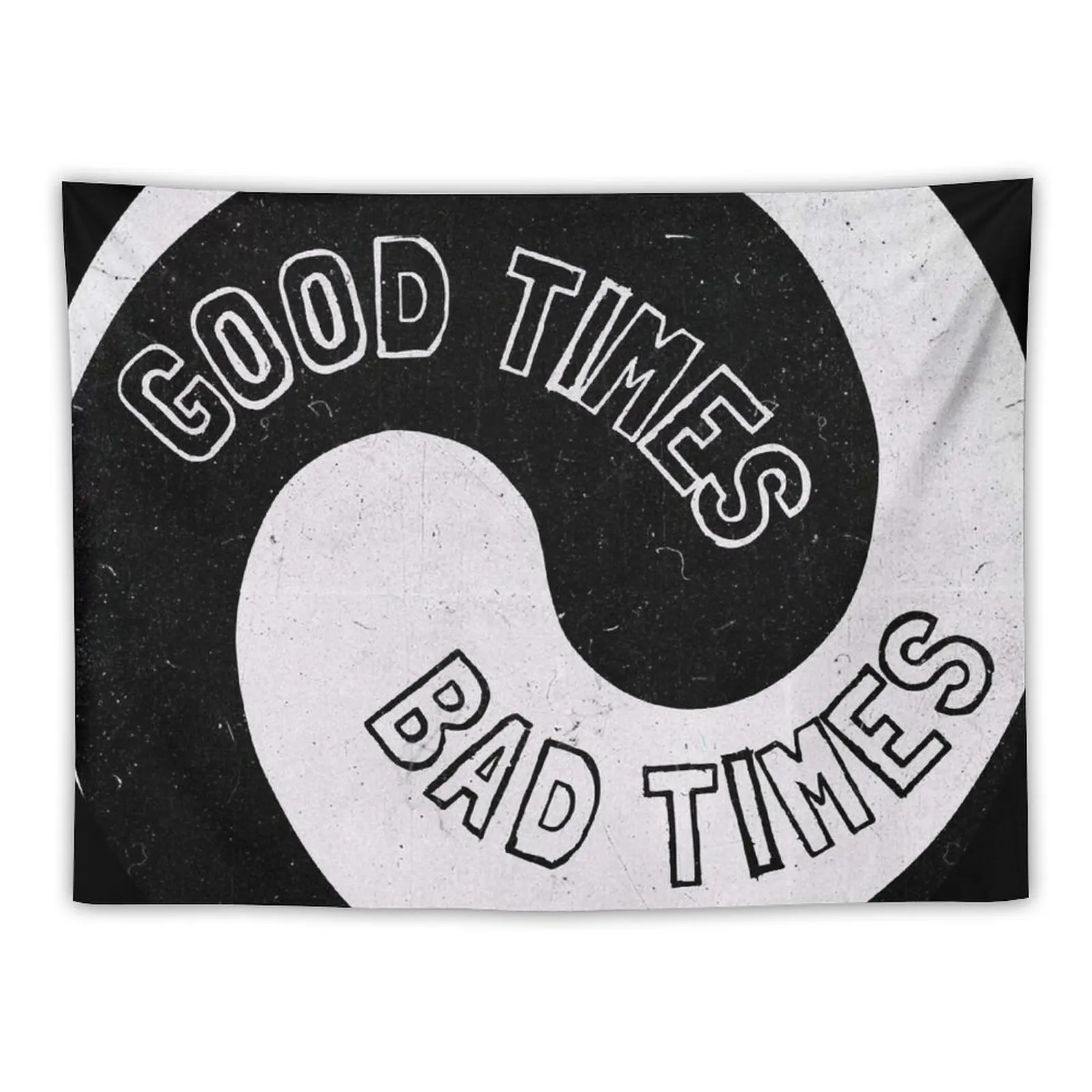 

Good Times, Bad Times Tapestry Decorative Wall Mural Bedroom Decorations Wall Hanging Tapestry