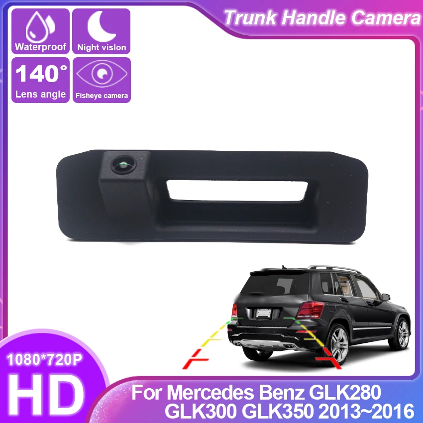 

Камера заднего вида, HD, рыбий глаз, CCD для Mercedes Benz GLK280 GLK300 GLK350 2013 ~ 2015 2016, ручка багажника автомобиля, монитор парковки заднего вида