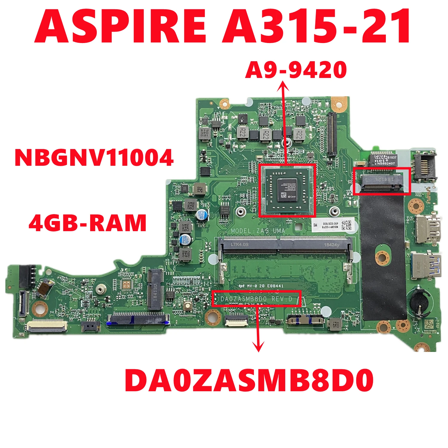 

NBGNV11004 NB.GNV11.004 For Acer ASPIRE A315-21 Laptop Motherboard DA0ZASMB8D0 Mainboard With A9-9420 CPU 4GB-RAM 100% Tested OK