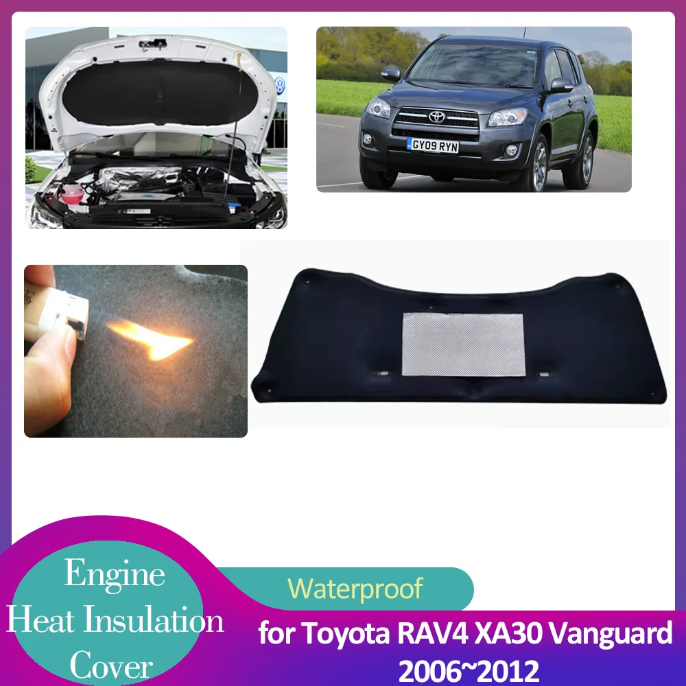 

Изоляционный коврик для Toyota RAV4 XA30 Vanguard 2006 ~ 2012 2007, 2008 2009 2010 2011 коврик для автомобильного капота, звукоизоляционный тепловой хлопковый вкладыш, термоковрик, аксессуары