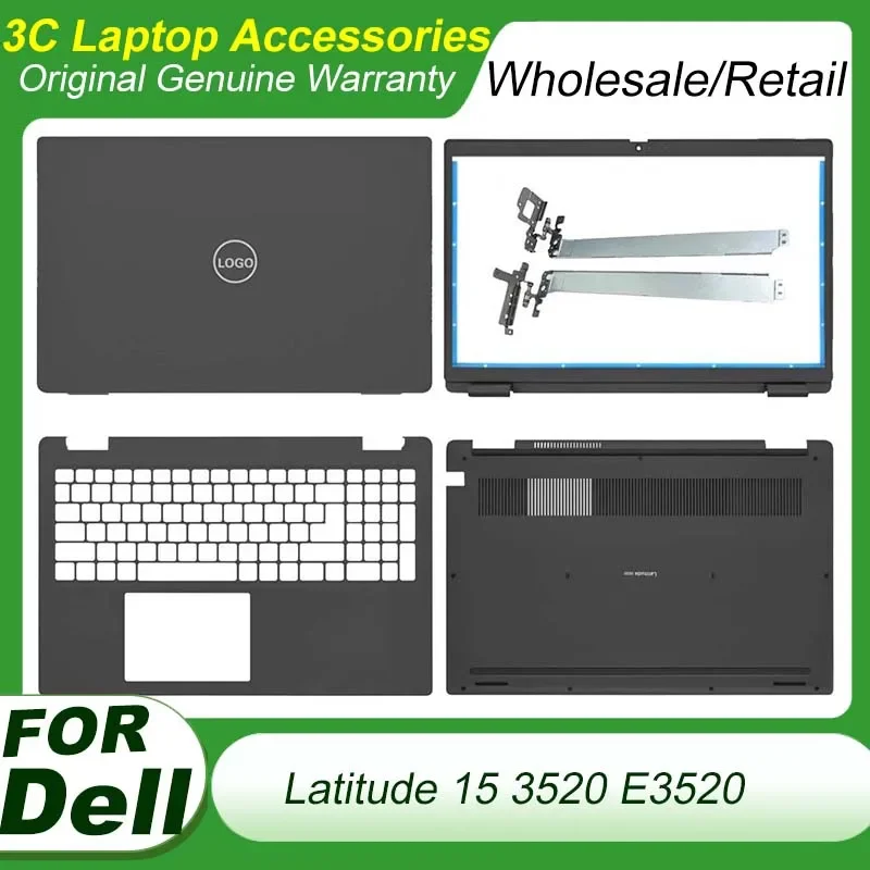 

New Original For Dell Latitude 15 3520 E3520 Laptop Lcd Back Cover Front Bezel Hinges Palmrest Bottom Case 04Y37V 0WXN5F 0WMNWX