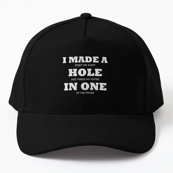 Funny I Made A Hole In One Classic T S Baseball Cap Hat Casual Bonnet Summer Solid Color Sport Spring Mens Printed Boys 
Funny I Made A Hole In One Classic T S Baseball Cap Hat Casual Bonnet Summer Solid Color Sport Spring Mens Printed Boys