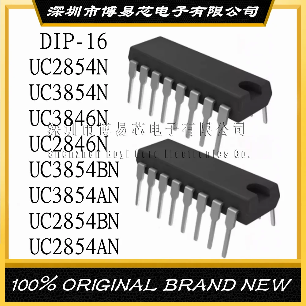 UC2854N UC3854N UC3846N UC2846N UC3854BN UC3854AN UC2854BN UC2854AN DIP-16 Original Product
UC2854N UC3854N UC3846N UC2846N UC3854BN UC3854AN UC2854BN UC2854AN DIP-16 Original Product