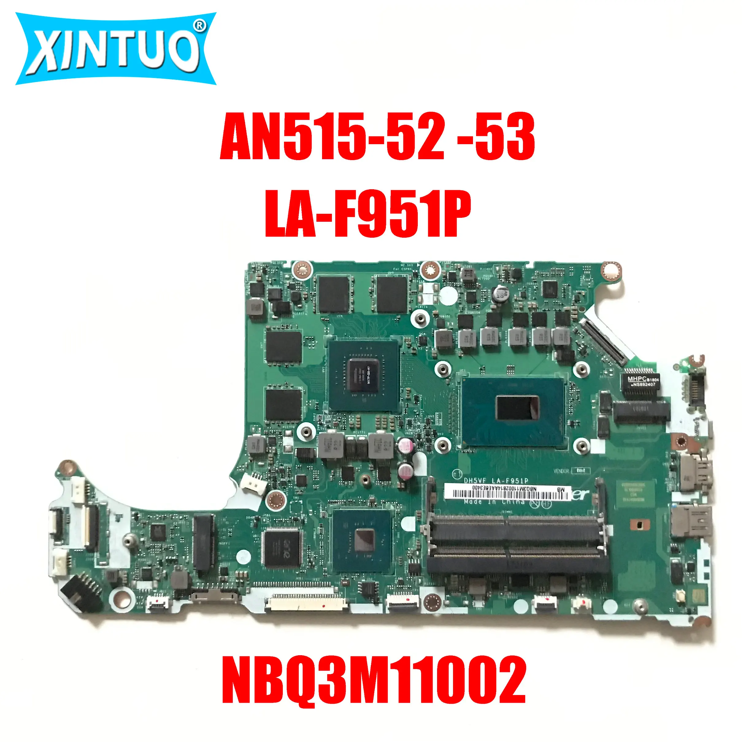 NBQ3M11002 LA-F951P для Acer, материнская плата для ноутбука с SR3Z0 I5-8300HQ CPU GTX1050 4 ГБ 100% Протестировано
NBQ3M11002 LA-F951P для Acer, материнская плата для ноутбука с SR3Z0 I5-8300HQ CPU GTX1050 4 ГБ 100% Протестировано