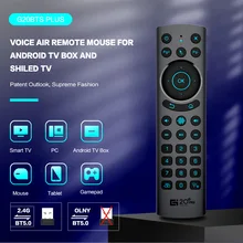 G10Bts Plus 2.4G Wireless Smart Voice Backlit Air Mouse Gyroscope Ir Learning Remote Control Bt5.0 for Android Tv Box
G10Bts Plus 2.4G Wireless Smart Voice Backlit Air Mouse Gyroscope Ir Learning Remote Control Bt5.0 for Android Tv Box