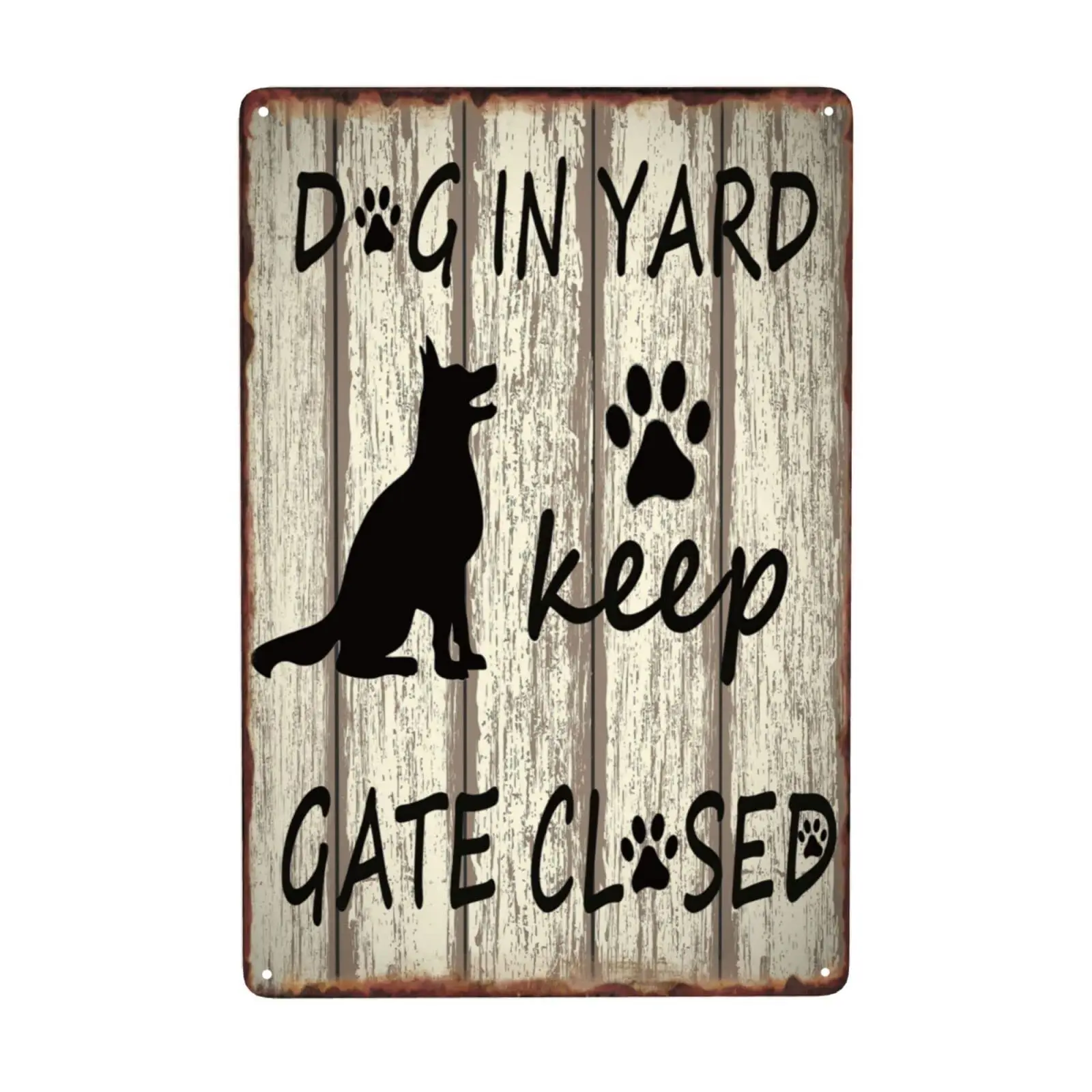 

Dog In Yard Keep Gate Close Tin Sign Metal Vintage Wall Decor Country Home Bar 8x12inches