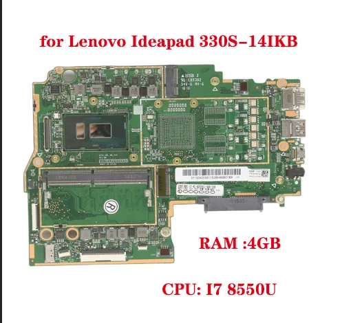 For Lenovo 330S-14IKB 330S-14AST Laptop Motherboard With CPU I7 8550U RAM 4GB DDR4 100% Test Work Send
For Lenovo 330S-14IKB 330S-14AST Laptop Motherboard With CPU I7 8550U RAM 4GB DDR4 100% Test Work Send