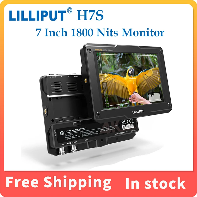

LILLIPUT H7S H7 Field Monitor New 7 Inch 1800 Nits Ultra Brightness SDI 4K HDMI for DSLR On-Camera Video Monitor