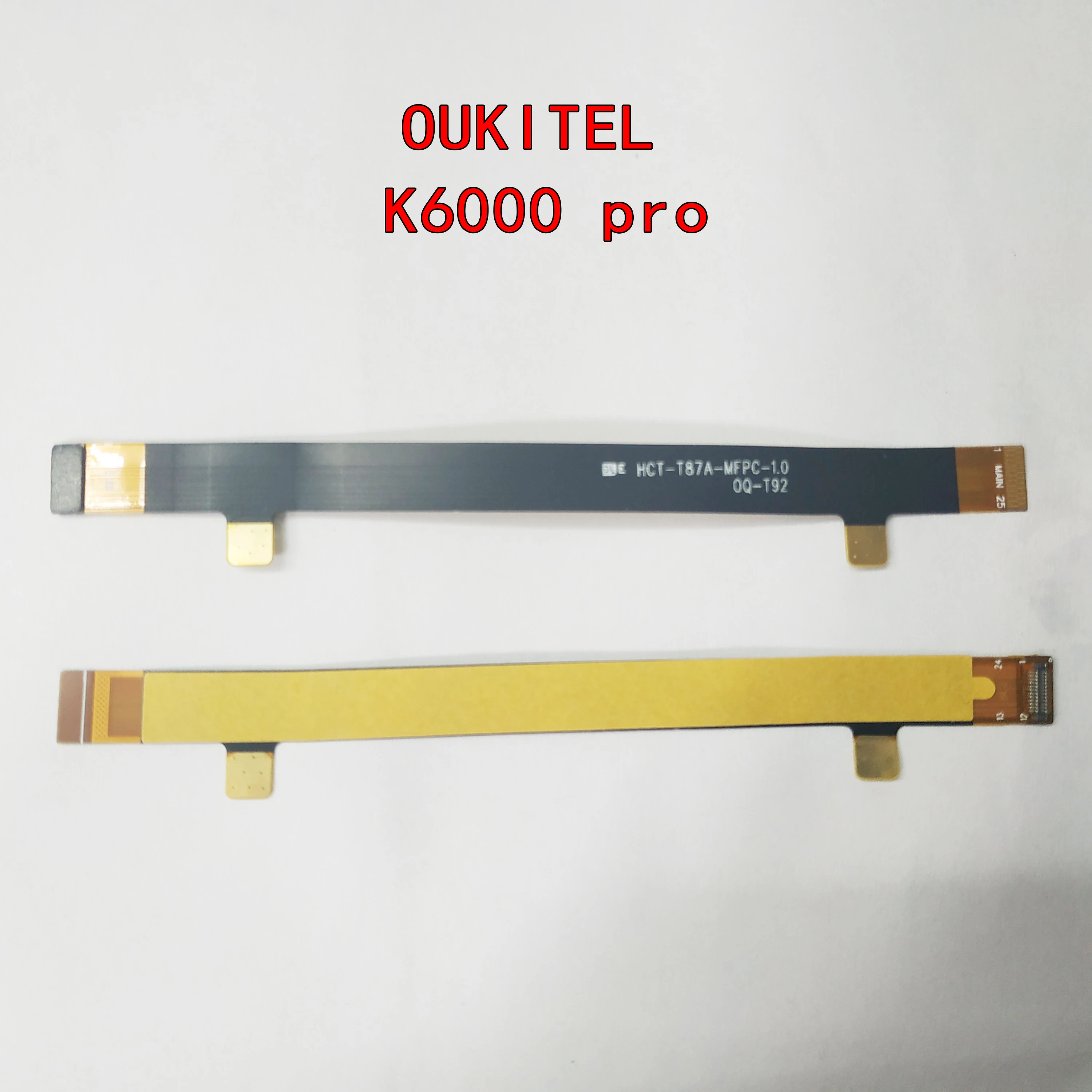

Mainboard LCD Flex Cable For Oukitel K6000 Pro K6000 FPC Main Board Motherboard Flex Ribbom Cable Repair Replacement Parts
