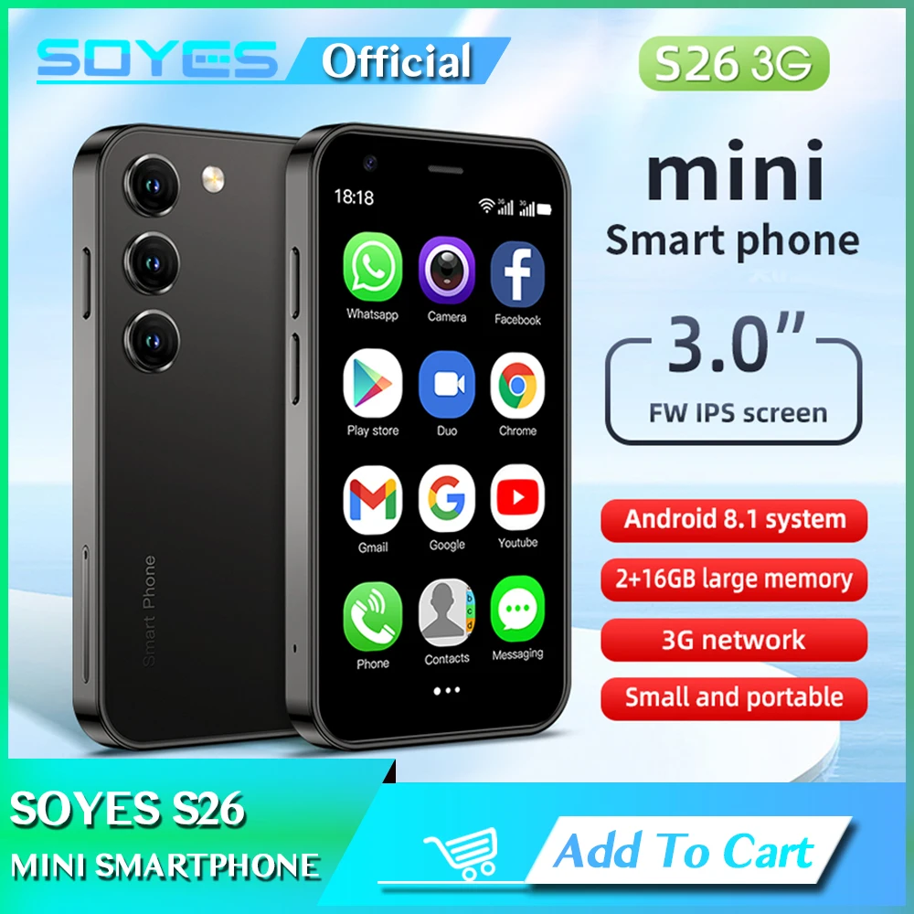 

SOYES S26 3.0 Inch Android8.1 Smartphone 2GB RAM 16GB ROM Dual SIM Standby 1000mAh 3G Network Compact Mobile Phone