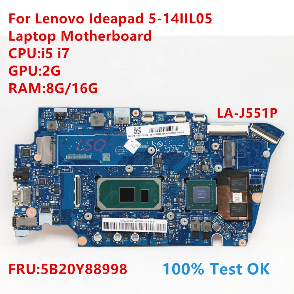 

LA-J551P For Lenovo Ideapad 5-14IIL05 Laptop Motherboard With CPU:i5 i7 FRU:5B20Y88998 100% Test OK