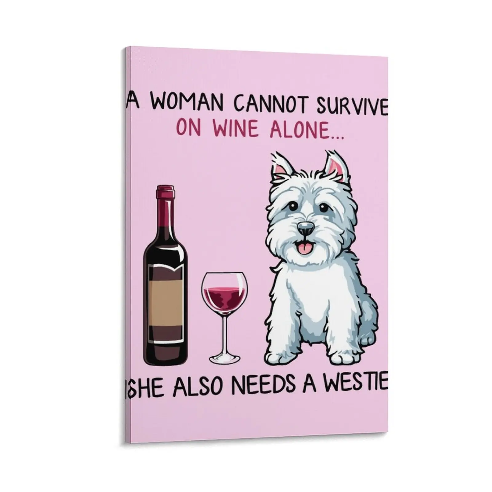 Westie and wine Funny dog Canvas Painting home and decoration home decoration accessories
Westie and wine Funny dog Canvas Painting home and decoration home decoration accessories