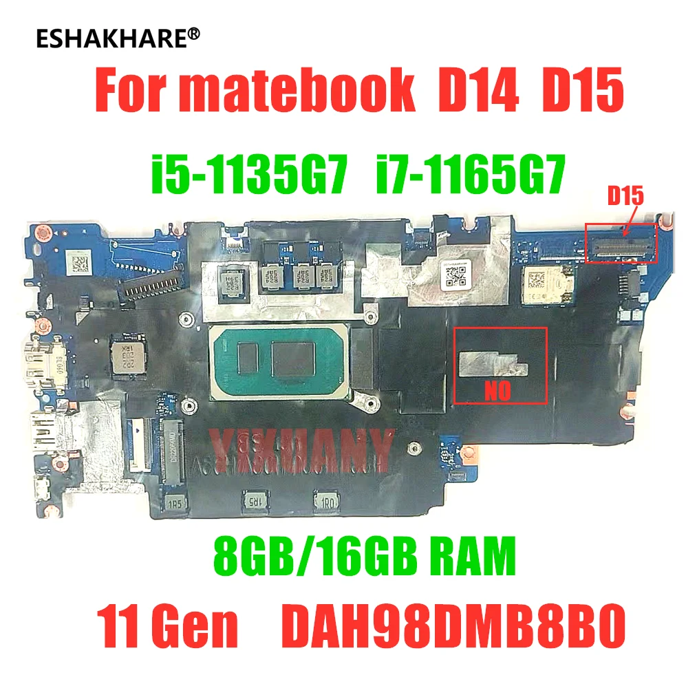 

DAH98DMB8B0 For Huawei BoD-WDI9 BOB-WAH9 Matebook D14 D15 Laptop Motherboard with i5-1135G7/I7-1165G7 8Gb/16GB RAM 100% test ok