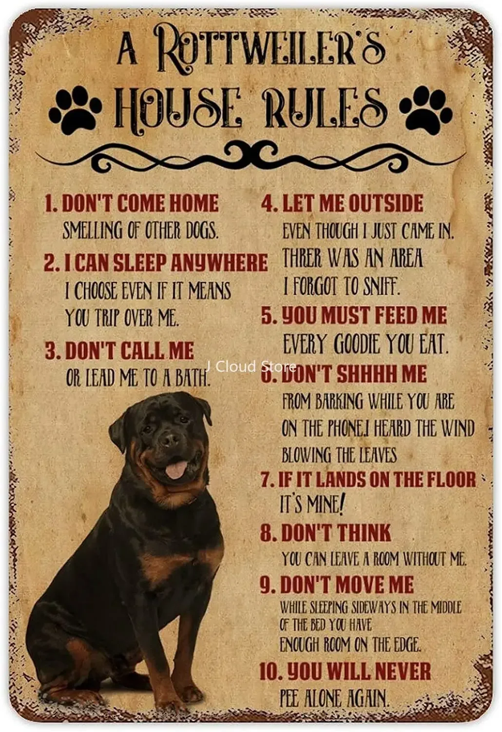 Funny Metal Tin Signs A Rotttweiler's House Rules Funny Rotttweiler Dog Lover Horizontal Poster for Birthday, Christmas,
Funny Metal Tin Signs A Rotttweiler's House Rules Funny Rotttweiler Dog Lover Horizontal Poster for Birthday, Christmas,