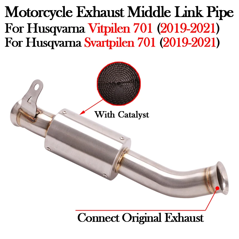 For Husqvarna Vitpilen Svartpilen 701 2019 - 2021 Motorcycle Exhaust Catalyst Delete Modify Muffler Escape Moto Middle Link Pipe
For Husqvarna Vitpilen Svartpilen 701 2019 - 2021 Motorcycle Exhaust Catalyst Delete Modify Muffler Escape Moto Middle Link Pipe