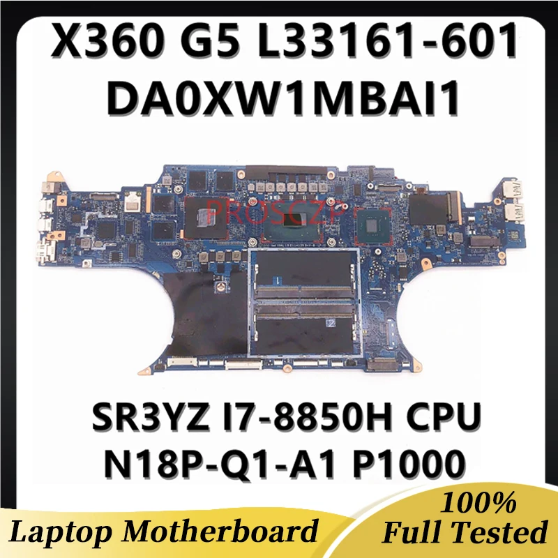 

L33161-001 L33161-501 L33161-601 For HP ZBOOK X360 G5 Laptop Motherboard DA0XW1MBAI1 With I7-8850H CPU P1000 100% Full Tested OK