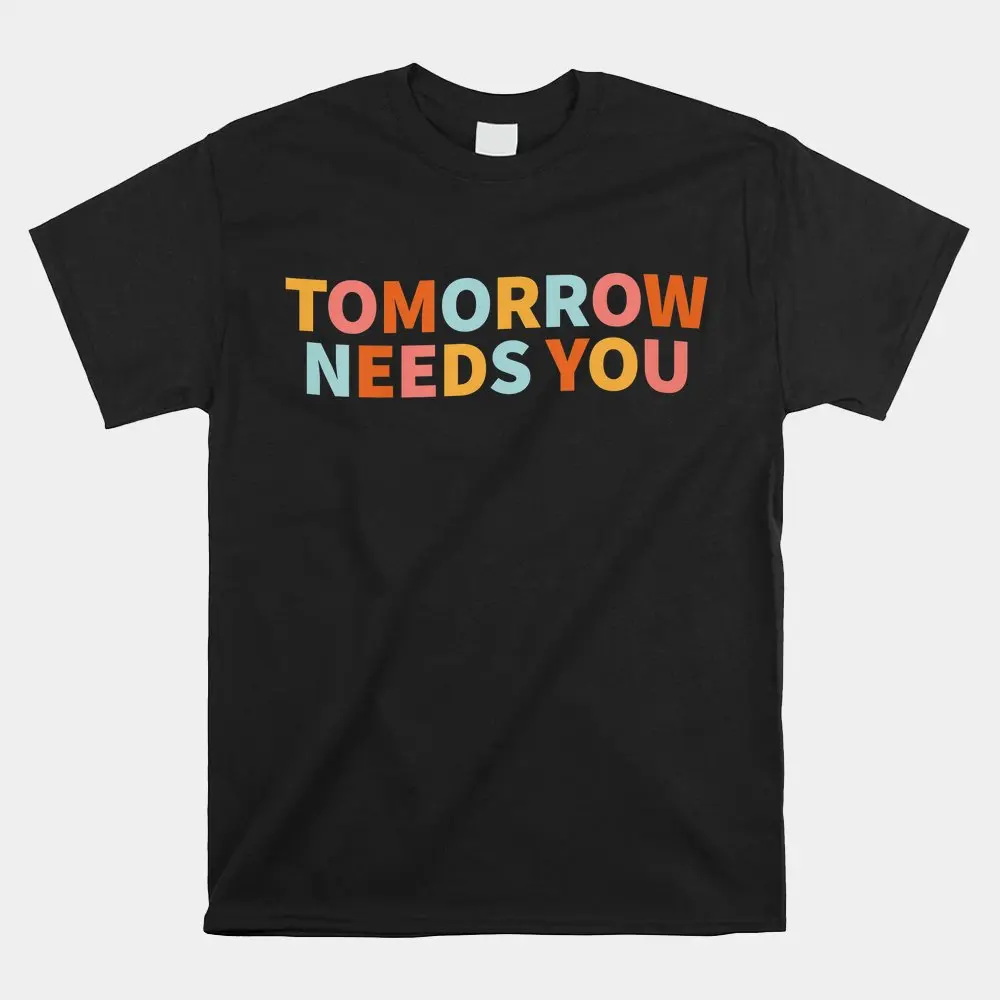 Haunt Reaper Men T Shirt Mental Health Quote Tomorrow Needs You Shirt Tshirt Hiphop Streetwear Tees Summer Casual Clothes
Haunt Reaper Men T Shirt Mental Health Quote Tomorrow Needs You Shirt Tshirt Hiphop Streetwear Tees Summer Casual Clothes