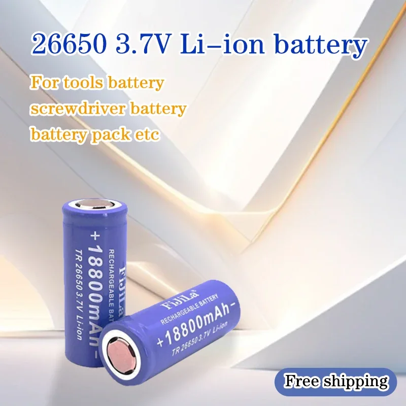3.7V 26650 Battery 18800mAh Li-ion rechargeable batteries for LED Flashlight Torch Electric toys Screwdriver Accumulator Battery
3.7V 26650 Battery 18800mAh Li-ion rechargeable batteries for LED Flashlight Torch Electric toys Screwdriver Accumulator Battery