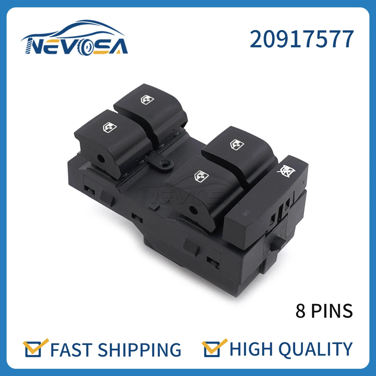Nevosa 20917577 20917599 Car Left Driver Side Window Lifter Switch For Chevrolet Cruze Malibu
Nevosa 20917577 20917599 Car Left Driver Side Window Lifter Switch For Chevrolet Cruze Malibu