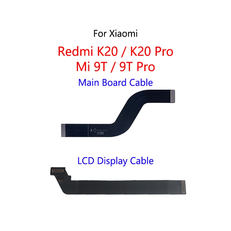 

LCD Display Connect Motherboard Cable Main Board Flex Cable For Xiaomi Redmi K20 Pro / Mi 9T Pro