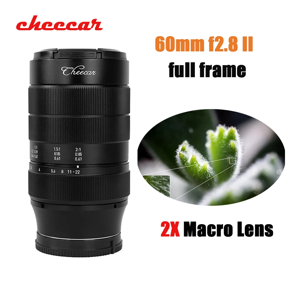 

Cheecar 60mm F2.8 II Full-frame 2:1 Magnification Macro Lens for Sony E Nikon Z Fuji X Canon EOS M/RF Leica L M4/3 Mount Camera