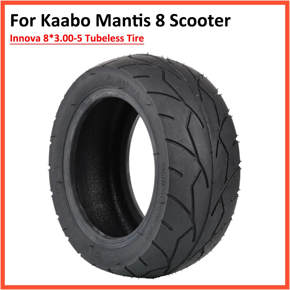 8*3.00-5 Tubeless Tire for Kaabo Mantis 8 Electric Scooter 8 Inch Kicksooter Innova 8x3.0 Tubeless Tyre
8*3.00-5 Tubeless Tire for Kaabo Mantis 8 Electric Scooter 8 Inch Kicksooter Innova 8x3.0 Tubeless Tyre