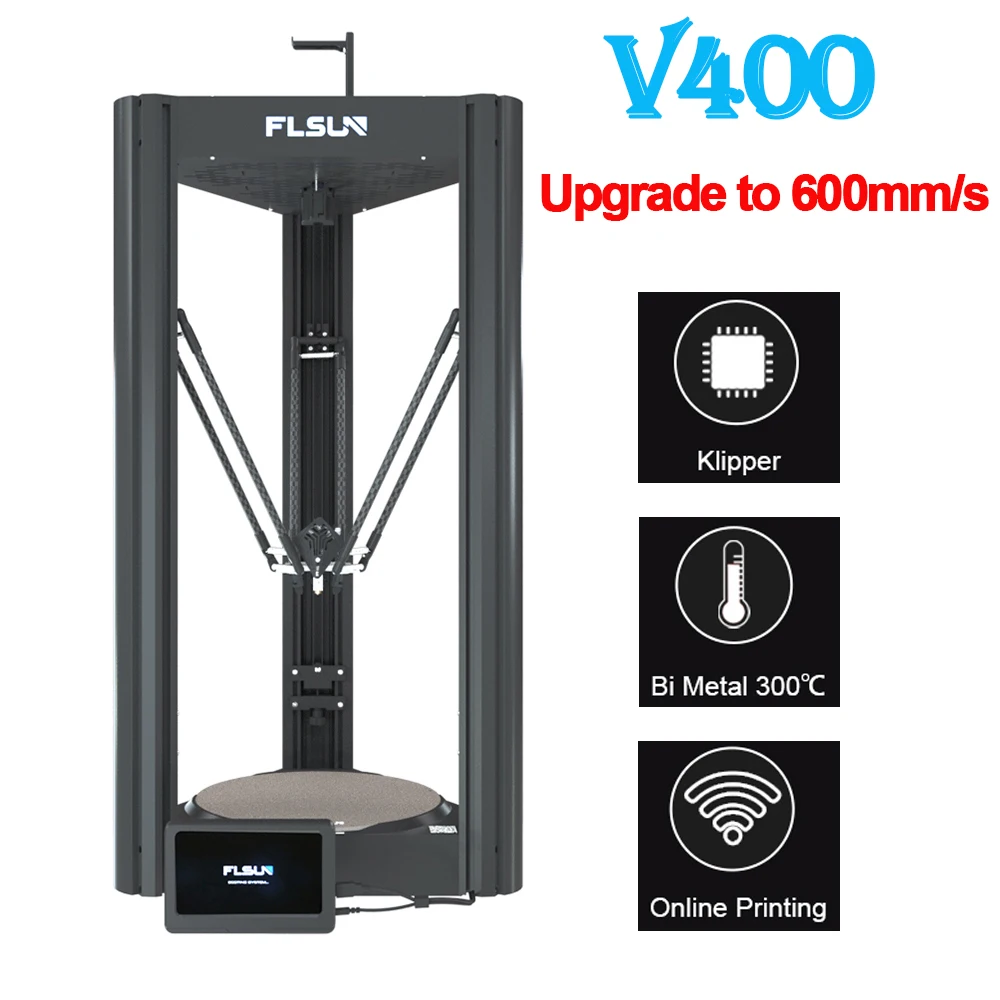 Twotrees FLSUN V400 Delta FDM 3D Printer 400mm/s Upgrade 600mm/s High Speed 7in PAD DirectDrive Extruder Fit WiFi Control Kipper
Twotrees FLSUN V400 Delta FDM 3D Printer 400mm/s Upgrade 600mm/s High Speed 7in PAD DirectDrive Extruder Fit WiFi Control Kipper