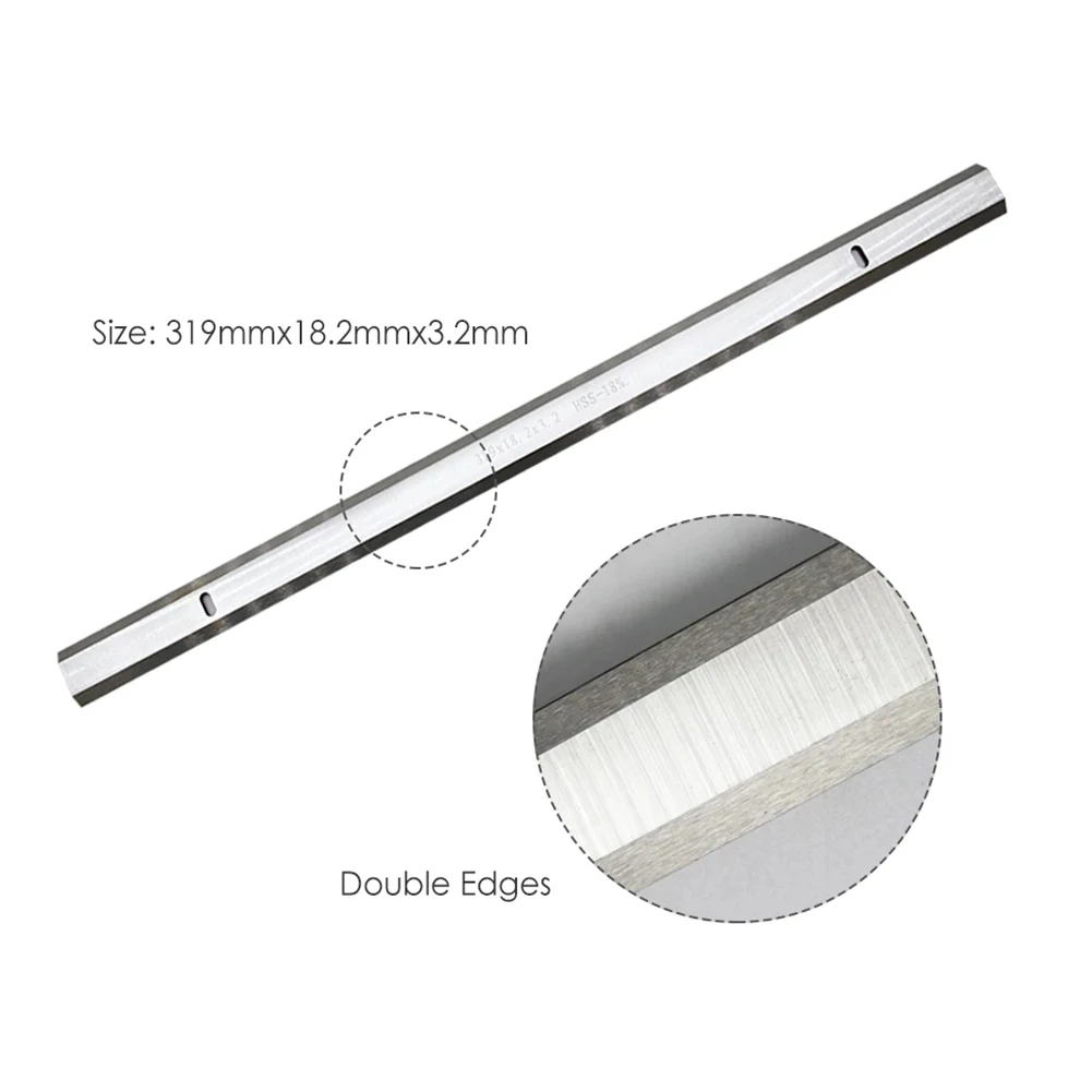 HSS Planer Blades Planer Replacement Reversible W18CR4V 13inch 2Pcs 319x18.2x3.2mm DH316 DH330 For Metabo Honed
HSS Planer Blades Planer Replacement Reversible W18CR4V 13inch 2Pcs 319x18.2x3.2mm DH316 DH330 For Metabo Honed
