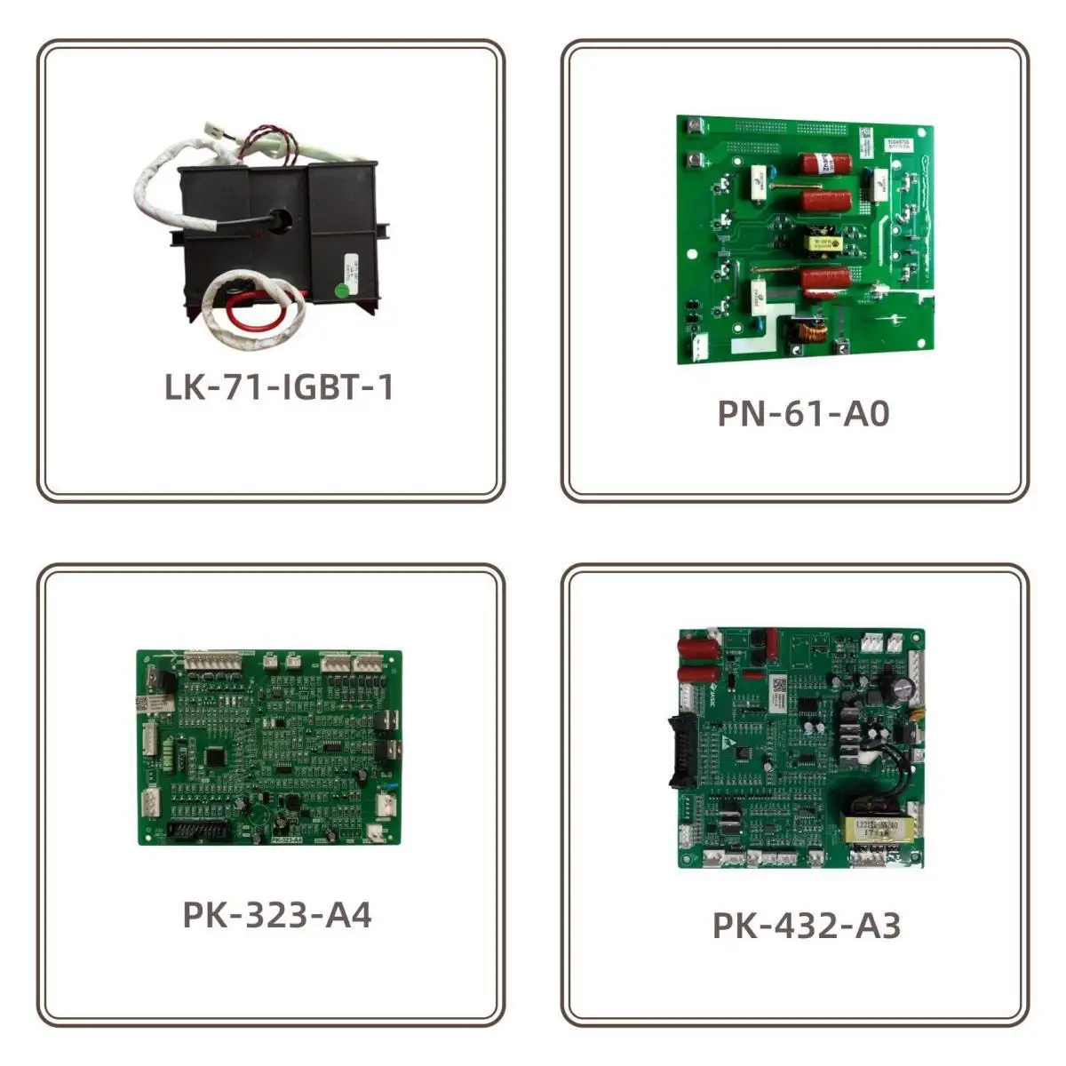 

PZ-115-A0 PK-176/156-A1/416-A0/49/432-A3/323-A4 PM-48-A6 PN-104-A3 PN-61-A0/105-A2 MAG-350-500-ZB-6 ES-401S-IGBT LK-71-IGBT-1