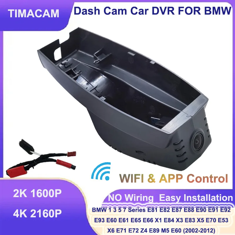 TIMACAM Wifi Car DVR For BMW E61 E65 E66 E91 E92 E93 E81 E82 E87 E88 E84 E83 E70 E53 E71 E72 E89 E60 E90 Dash Cam Camera 2K 4K
TIMACAM Wifi Car DVR For BMW E61 E65 E66 E91 E92 E93 E81 E82 E87 E88 E84 E83 E70 E53 E71 E72 E89 E60 E90 Dash Cam Camera 2K 4K