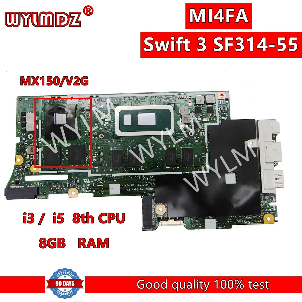 Материнская плата MI4FA для Acer Swift SF314-55, материнская плата для ноутбука с процессором i3-8145U, 8GB-RAM MX150/V2G GPU
Материнская плата MI4FA для Acer Swift SF314-55, материнская плата для ноутбука с процессором i3-8145U, 8GB-RAM MX150/V2G GPU