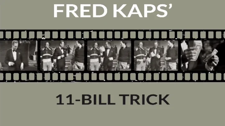 

The 11-Bill Trick by Fred Kaps - Magic Tricks