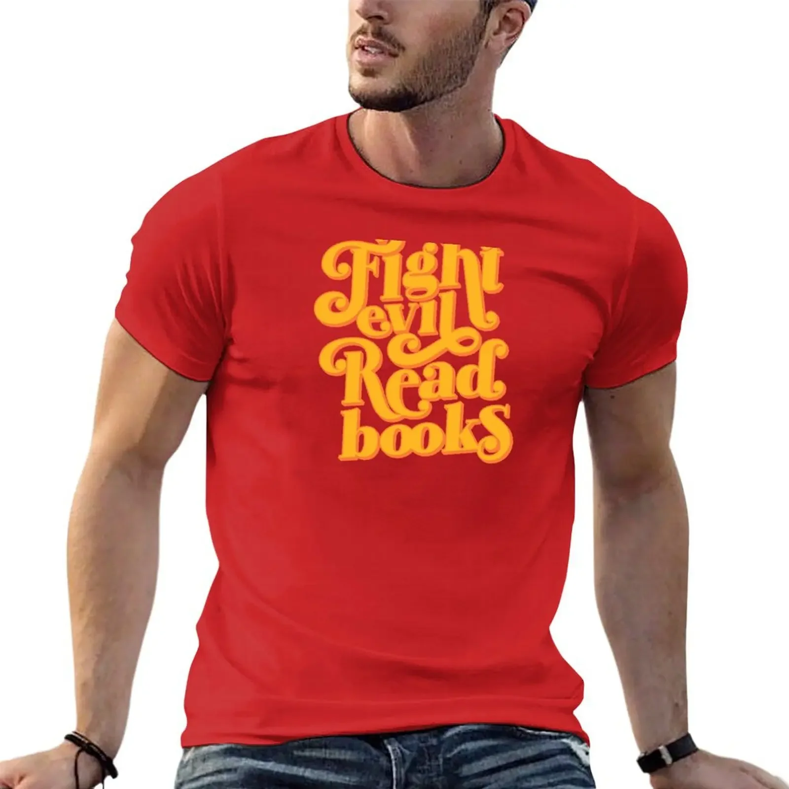 

Fight evil, read books T-shirt customs design your own customizeds mens big and tall t shirts