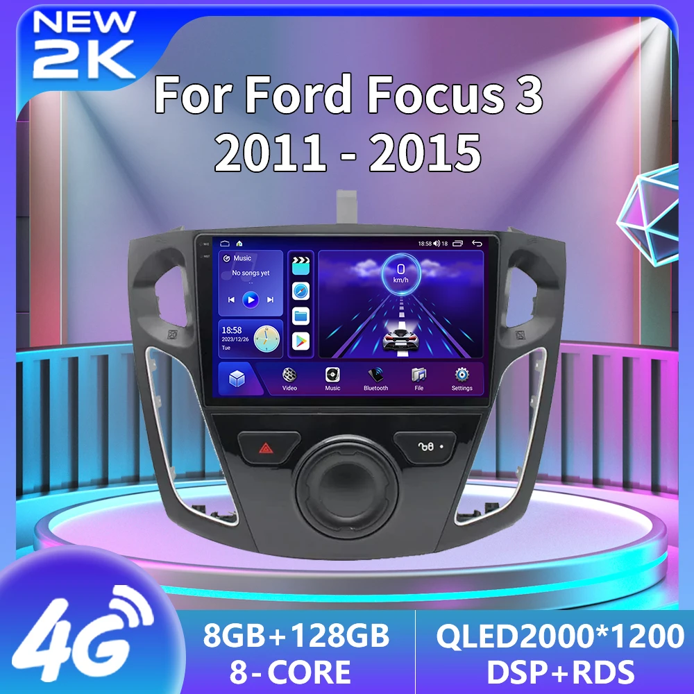

8+128GB Android 13 For Ford Focus 3 Mk 3 2011 - 2019 Car Radio Stereo Multimedia Video Player Navigation GPS Carplay Auto 2din