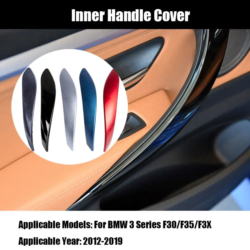 Retrofit Wear-Resistant Back Durable For F30/F35/F3X For Bmw 3 Series 1 SET(4 pcs) Inner Car Handle Cover Black Handle 
Retrofit Wear-Resistant Back Durable For F30/F35/F3X For Bmw 3 Series 1 SET(4 pcs) Inner Car Handle Cover Black Handle