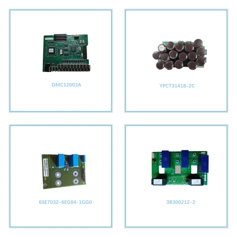 3B300212-2 DMC12003A SA528530-07 6SE7038-6EK84/6SE7032-6EG84-1GG0/1GF0 6SE7032-6EG84-1GF0 YPCT31418-2C 2945007505 581B843 
3B300212-2 DMC12003A SA528530-07 6SE7038-6EK84/6SE7032-6EG84-1GG0/1GF0 6SE7032-6EG84-1GF0 YPCT31418-2C 2945007505 581B843