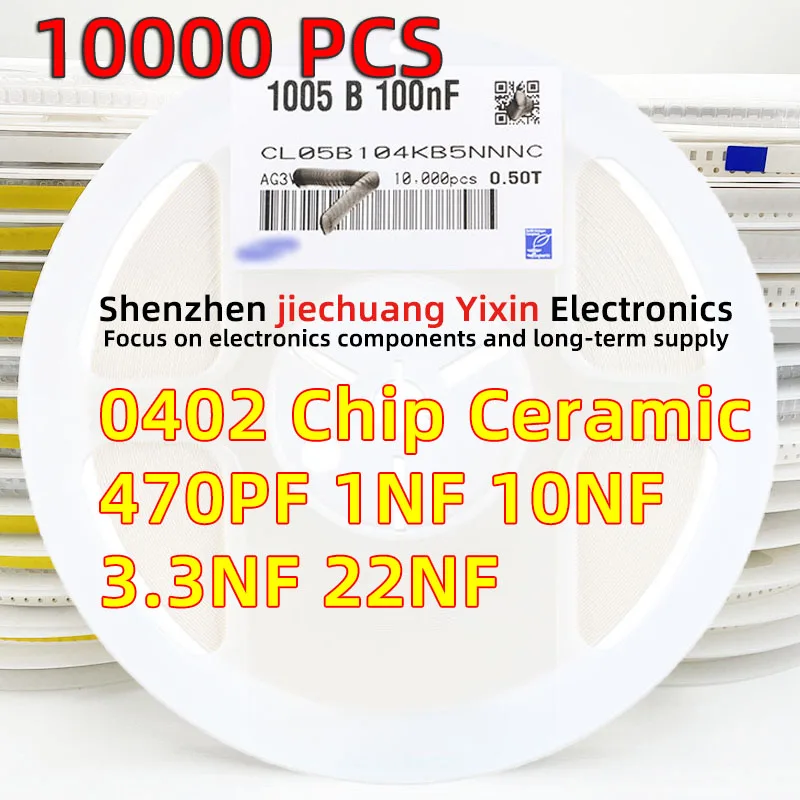 10000pcs Chip Ceramic Capacitor 0402 470PF 1NF 3.3NF 10NF 22NF 50V 10% accuracy X7R material 1005 Capacitance
10000pcs Chip Ceramic Capacitor 0402 470PF 1NF 3.3NF 10NF 22NF 50V 10% accuracy X7R material 1005 Capacitance