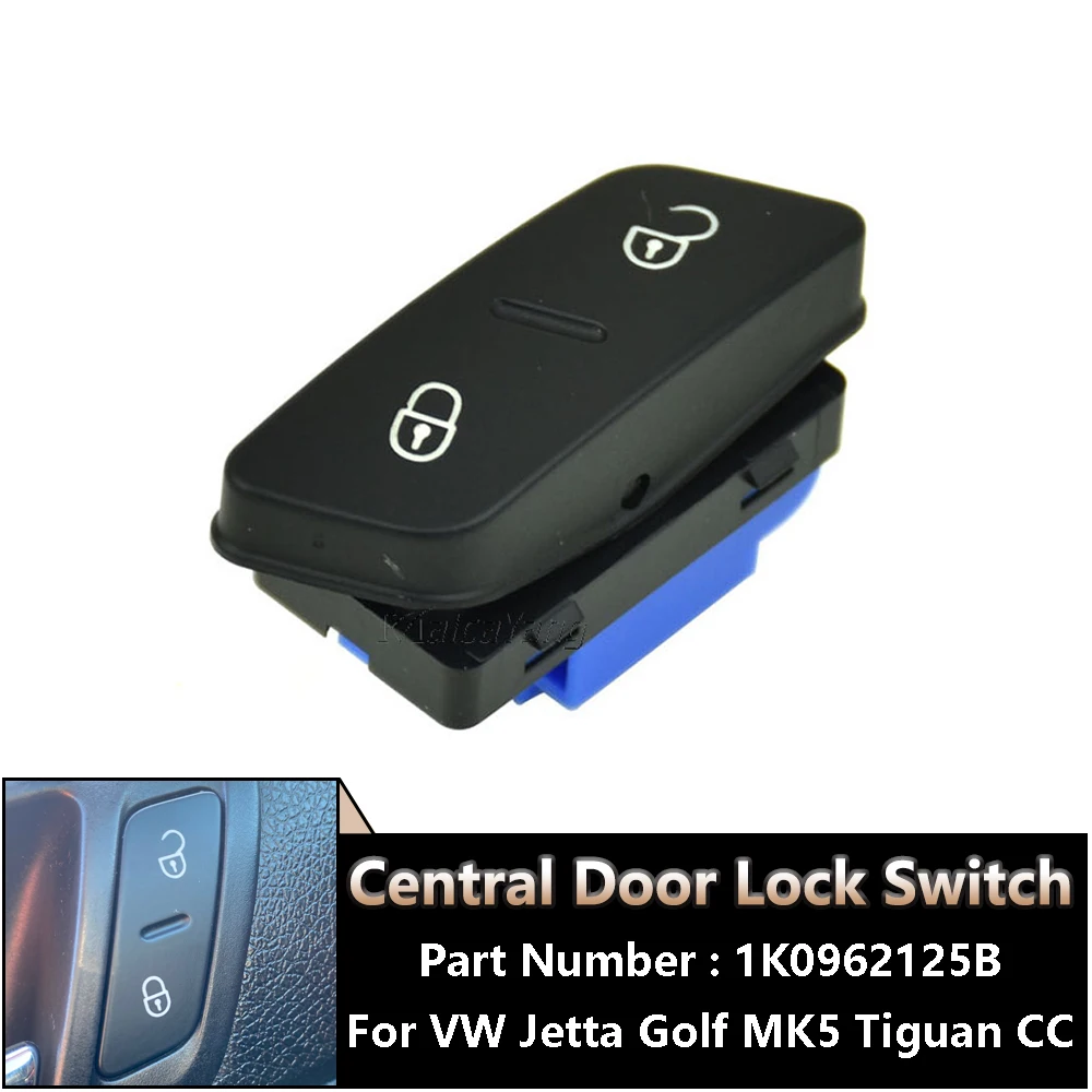 High Quality Car Central Locking Safety Switch Door Lock Button For VW Jetta Golf 5 MK5 Passat CC Tiguan 1K0962125B
High Quality Car Central Locking Safety Switch Door Lock Button For VW Jetta Golf 5 MK5 Passat CC Tiguan 1K0962125B
